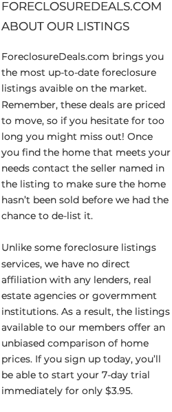 ForeclosureDeals.com About Our Listings