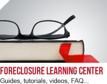 Foreclosure Learning Center. Guides, Tutorials, Videos, FAQ & more